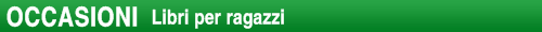 OCCASIONI Libri per ragazzi 