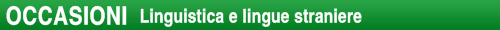 OCCASIONI Linguistica e lingue straniere