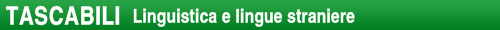 TASCABILI Linguistica e lingue straniere