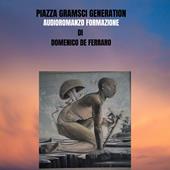 Libraccio PIAZZA GRAMSCI GENERATION (audiolibro)
