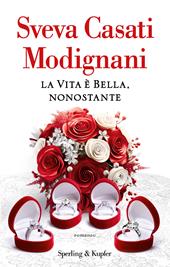La vita è bella nonostante. Copia autografata