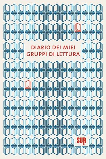 Diario dei miei gruppi di lettura  - Libro Sur 2021 | Libraccio.it