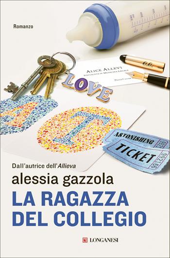 La ragazza del collegio. Copia autografata con ex libris - Alessia Gazzola - Libro Longanesi 2021, La Gaja scienza | Libraccio.it