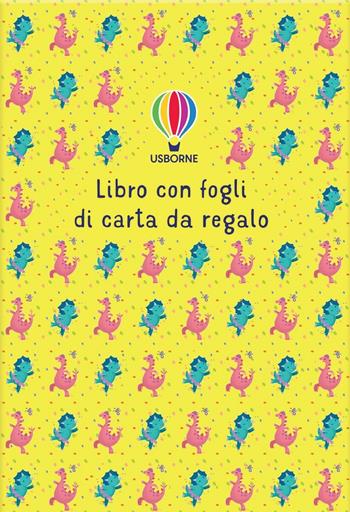 Libro con fogli di carta da regalo Usborne  - Libro Usborne Publishing 2021 | Libraccio.it