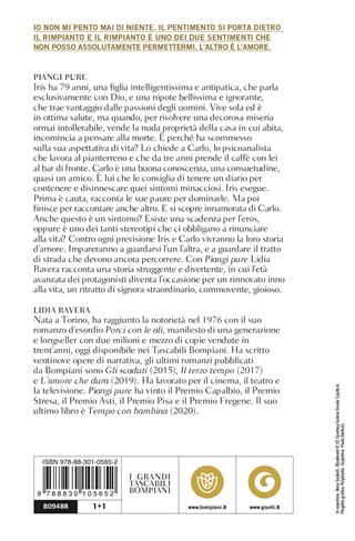 Piangi pure - Lidia Ravera - Libro Bompiani 2021, Bompiani 1+1 | Libraccio.it