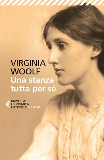Una stanza tutta per sé - Virginia Woolf - Libro Feltrinelli 2021, UE 1+1 | Libraccio.it