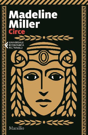 Circe - Madeline Miller - Libro Feltrinelli 2021, UE 1+1 | Libraccio.it