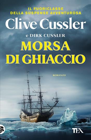 Morsa di ghiaccio - Clive Cussler, Dirk Cussler - Libro TEA 2022, TEA Tandem 1+1 | Libraccio.it