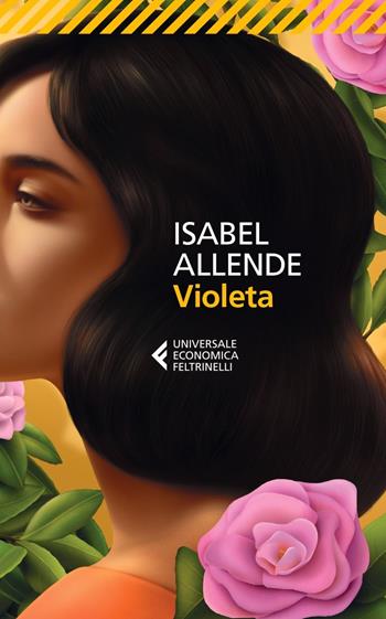 Violeta - Isabel Allende - Libro Feltrinelli 2023, Feltrinelli 1+1 | Libraccio.it