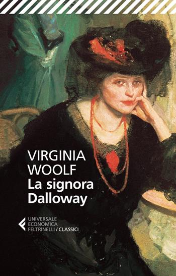 La signora Dalloway - Virginia Woolf - Libro Feltrinelli 2023, Feltrinelli 1+1 | Libraccio.it