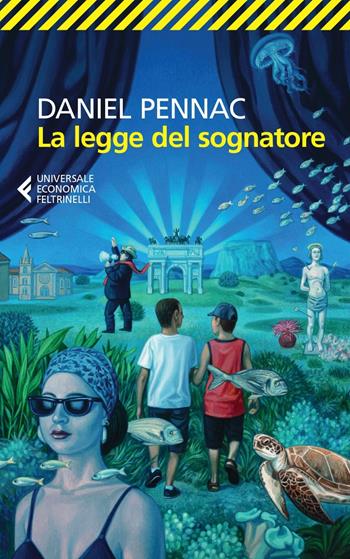 La legge del sognatore - Daniel Pennac - Libro Feltrinelli 2023, Feltrinelli 1+1 | Libraccio.it