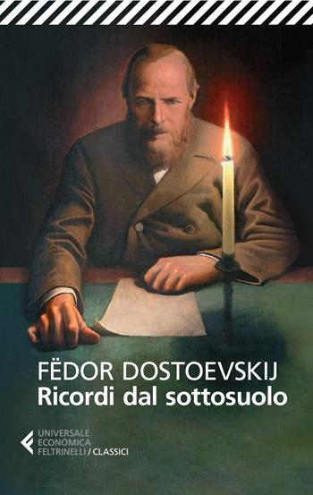 Ricordi dal sottosuolo - Fëdor Dostoevskij - Libro Feltrinelli 2023, Feltrinelli 1+1 | Libraccio.it