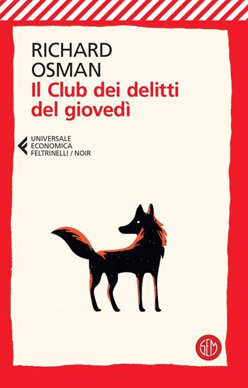 Il club dei delitti del giovedì - Richard Osman - Libro SEM 2023, Feltrinelli 1+1 | Libraccio.it