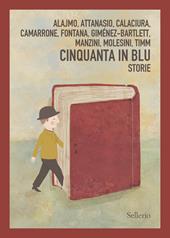 Cinquanta in blu. Storie
