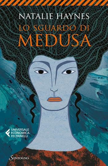Lo sguardo di Medusa - Natalie Haynes - Libro Feltrinelli 2024, Feltrinelli 1+1 | Libraccio.it