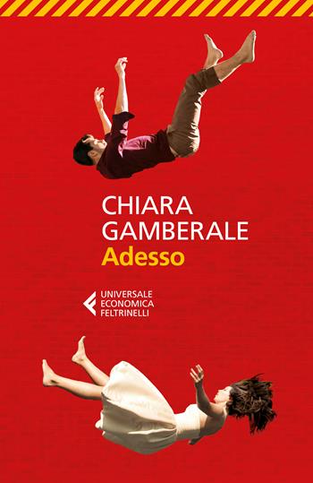 Adesso - Chiara Gamberale - Libro Feltrinelli 2024, Feltrinelli 1+1 | Libraccio.it