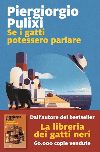 Se i gatti potessero parlare. Copia autografata - Piergiorgio Pulixi - Libro Marsilio 2025, Lucciole | Libraccio.it