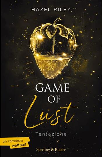 Game of lust. Tentazione. Copia autografata - Hazel Riley - Libro Sperling & Kupfer 2025, Pandora | Libraccio.it