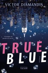True Blue. Copia autografata