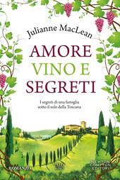 Amore, vino e segreti