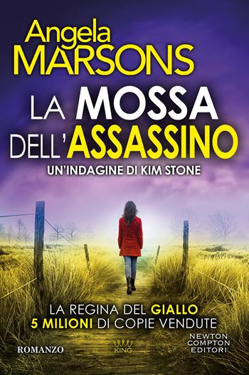 La mossa dell'assassino - Angela Marsons - Libro Newton Compton Editori 2025, GIG 1+1 | Libraccio.it