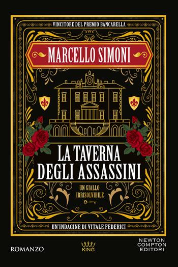 La taverna degli assassini. Unâ€™indagine di Vitale Federici - Marcello Simoni - Libro Newton Compton Editori 2025, GIG 1+1 | Libraccio.it