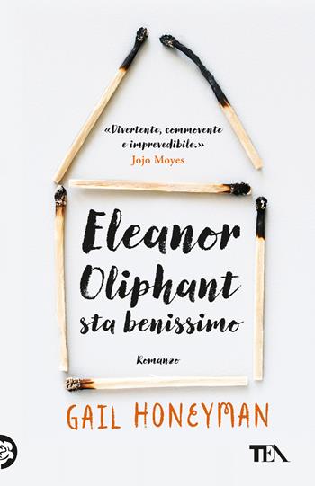 Eleanor Oliphant sta benissimo -  Gail Honeyman - Libro TEA 2025, TEA 1+1 | Libraccio.it