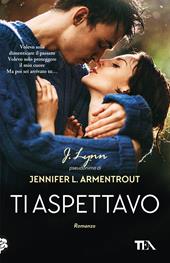 Ti aspettavo