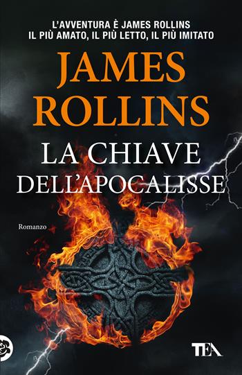 La chiave dell'Apocalisse - James Rollins - Libro TEA 2025, TEA 1+1 | Libraccio.it