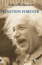 Einstein forever