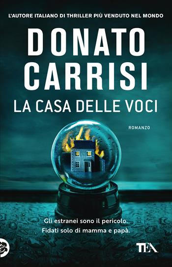 La casa delle voci - Donato Carrisi - Libro TEA 2025, TEA 1+1 | Libraccio.it