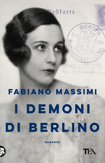 I demoni di Berlino - Fabiano Massimi - Libro TEA 2025, TEA 1+1 | Libraccio.it