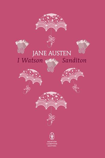 I Watson - Jane Austen - Libro Newton Compton Editori 2025, POP 1+1 | Libraccio.it