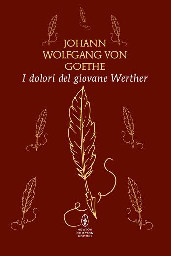 I dolori del giovane Werther - Johann Wolfgang Goethe - Libro Newton Compton Editori 2025, POP 1+1 | Libraccio.it