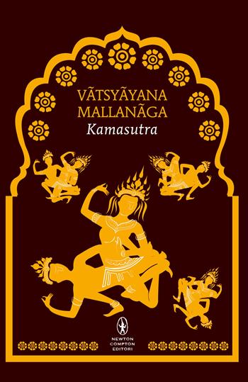 Kamasutra - Mallanaga Vatsyayana - Libro Newton Compton Editori 2025, POP 1+1 | Libraccio.it
