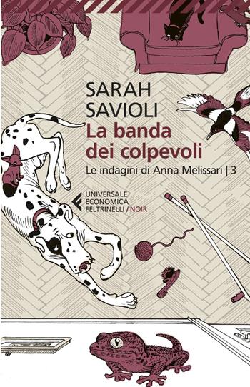 La banda dei colpevoli - Sarah Savioli - Libro Feltrinelli 2025, UE 1+1 | Libraccio.it