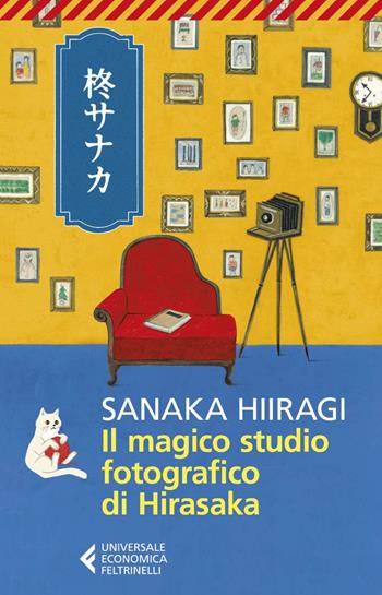 Il magico studio fotografico di Hirasaka - Sanaka Hiiragi - Libro Feltrinelli 2025, UE 1+1 | Libraccio.it