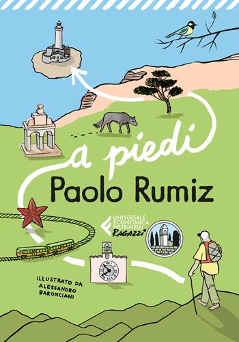 A piedi - Paolo Rumiz - Libro Feltrinelli 2025, UE 1+1 | Libraccio.it