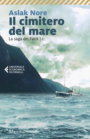 Il Il cimitero del mare - Aslak Nore - Libro Feltrinelli 2025, UE 1+1 | Libraccio.it