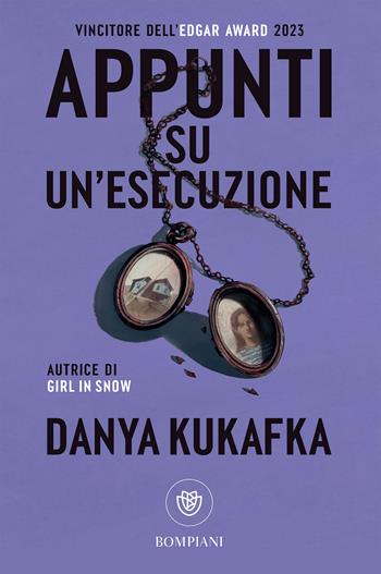 Appunti su un'esecuzione - Danya Kukafka - Libro Bompiani 2025, Bompiani 1+1 | Libraccio.it