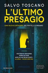 L' ultimo presagio. Una nuova indagine dei fratelli Corsaro