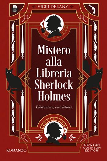 Mistero alla Libreria Sherlock Holmes - Vicki Delany - Libro Newton Compton Editori 2025, Tascabili Newton 1+1 | Libraccio.it