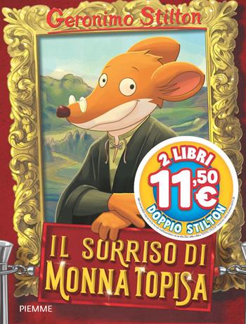 Il sorriso di Monna Topisa - Geronimo Stilton - Libro Piemme 2025, Stilton 1+1 | Libraccio.it