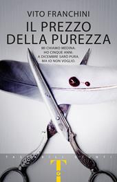 Il prezzo della purezza