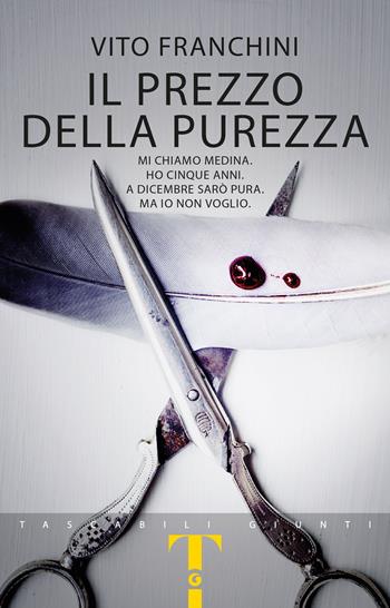 Il prezzo della purezza - Vito Franchini - Libro Giunti Editore 2025, Tascabili Giunti 1+1 | Libraccio.it