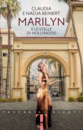 Marilyn e le stelle di Hollywood - Nadja Beinert, Claudia Beinert - Libro Giunti Editore 2025, Tascabili Giunti 1+1 | Libraccio.it