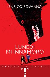 Lunedì mi innamoro