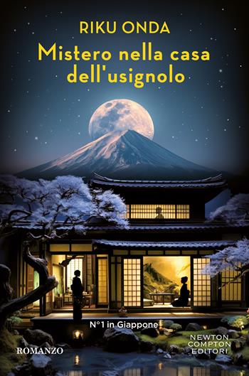 Mistero nella casa dell'usignolo - Riku Onda - Libro Newton Compton Editori 2026, Tascabili Newton 1+1 | Libraccio.it
