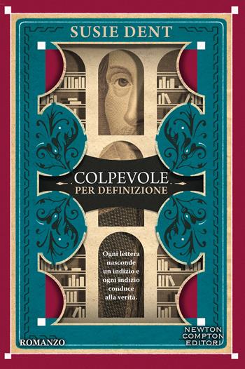 Colpevole per definizione - Susie Dent - Libro Newton Compton Editori 2025, Tascabili Newton 1+1 | Libraccio.it