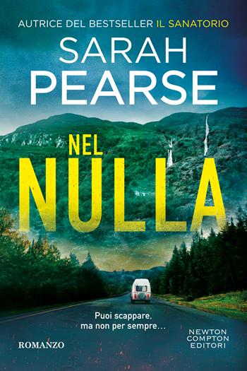 Nel nulla -  Sarah Pearse - Libro Newton Compton Editori 2026, Tascabili Newton 1+1 | Libraccio.it